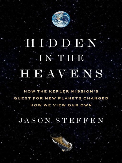 Title details for Hidden in the Heavens by Jason Steffen - Available